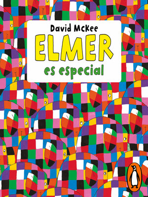 cover image of Elmer. Recopilatorio de cuentos--Elmer es especial